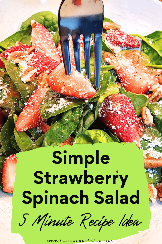 Strawberry Spinach Salad with Nuts & Cheese (Spring Favorite)
