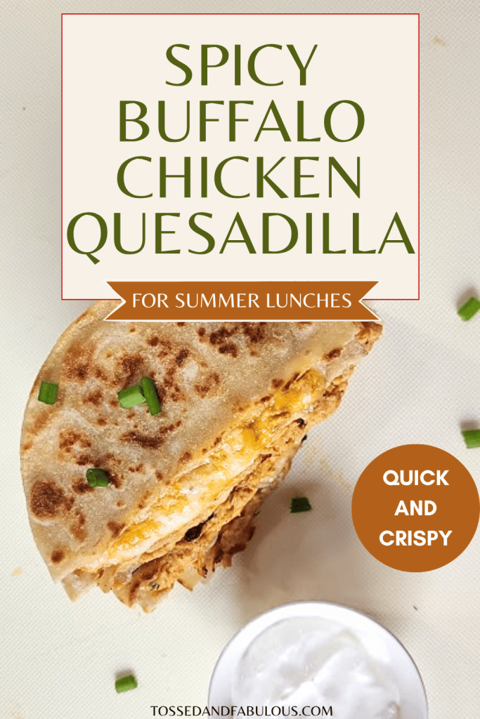 Cheesy Buffalo Chicken Quesadilla for Game Day and Parties