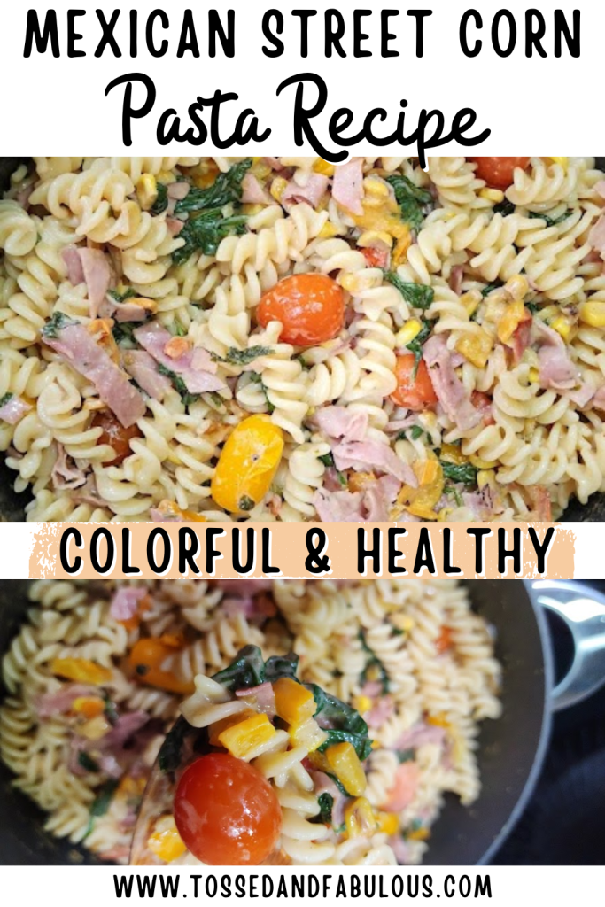 Easy Mexican Street Corn Pasta with Cherry Tomatoes