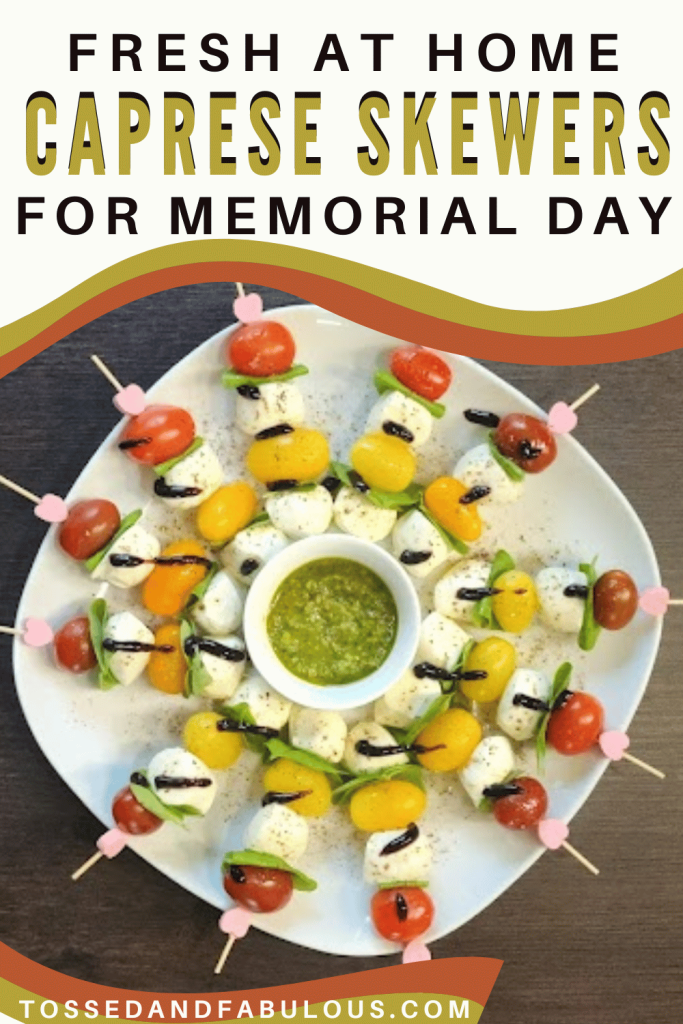 Caprese Skewers Everyone Grabs First at Parties