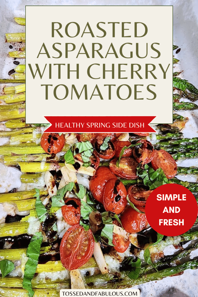 Roasted Asparagus with Cherry Tomatoes Easy Vegetable Side Dish Idea