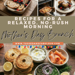 No-Bake and Easy Mother’s Day Brunch Recipes