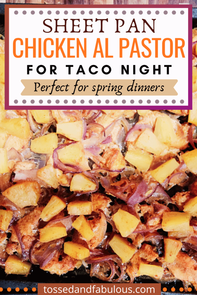 Spring & Summer Taco Night Chicken Al Pastor Sheet Pan