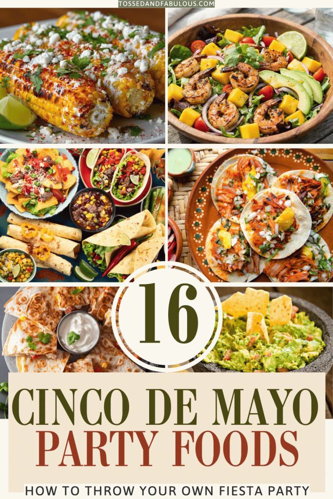 The Ultimate Cinco de Mayo Menu Dips, Appetizers, and Mexican Favorites