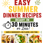Quick and Easy Summer Recipes for Every Occasion